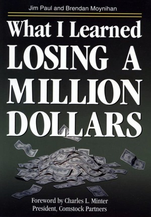 Book cover Jim Paul - What I Learned Losing a Million Dollars