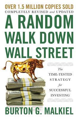 Book cover Burton G. Malkiel - A Random Walk Down Wall Street